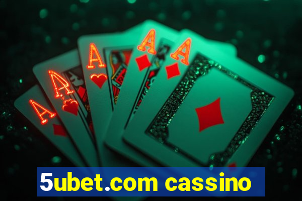 5ubet.com cassino